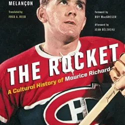 The Maurice Rocket Richard Story