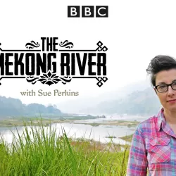 The Mekong River with Sue Perkins