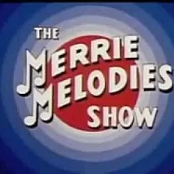 The Merrie Melodies Show