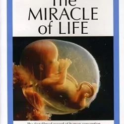 The Miracle of Life