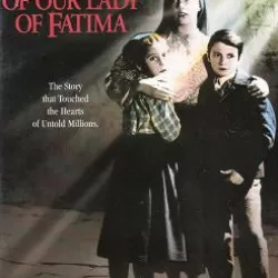 The Miracle of Our Lady of Fatima