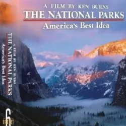 The National Parks: America's Best Idea