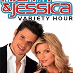 The Nick and Jessica Variety Hour