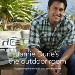 The Outdoor Room with Jamie Durie