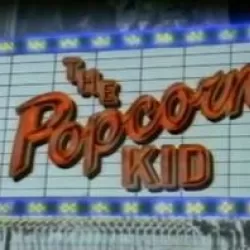 The Popcorn Kid