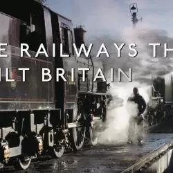 The Railways That Built Britain with Chris Tarrant