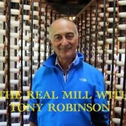 The Real Mill with Tony Robinson