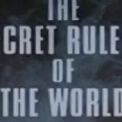 The Secret Rulers of the World