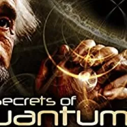 The Secrets of Quantum Physics