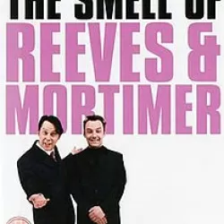 The Smell of Reeves and Mortimer