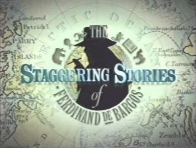 The Staggering Stories of Ferdinand de Bargos