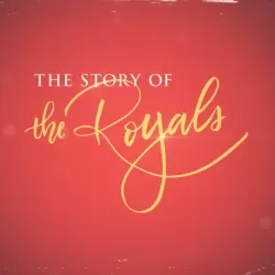 The Story of the Royals