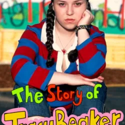 The Story of Tracy Beaker