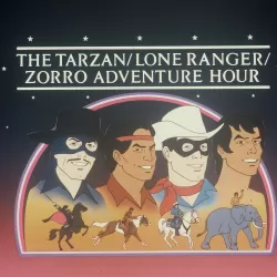 The Tarzan/Lone Ranger Adventure Hour