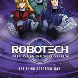 The Third Robotech War: The New Generation