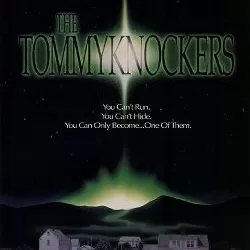 The Tommyknockers