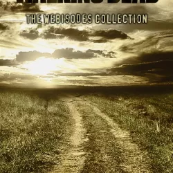 The Walking Dead: Webisodes