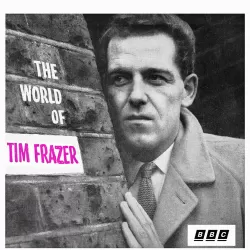 The World of Tim Frazer