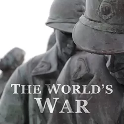 The World's War: Forgotten Soldiers of Empire