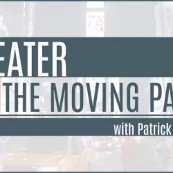 Theater: All the Moving Parts