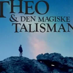 Theo & Den Magiske Talisman