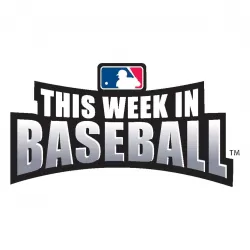 This Week in Baseball