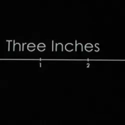 Three Inches