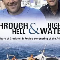 Through Hell and High Water