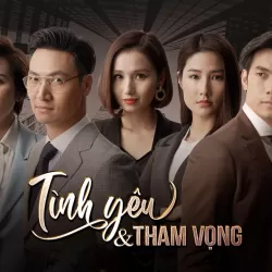 Tình yêu và tham vọng