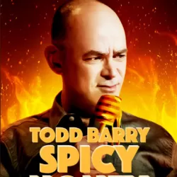 Todd Barry: Spicy Honey