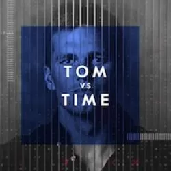 Tom vs Time