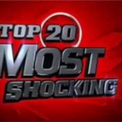 Top 20 Countdown: Most Shocking