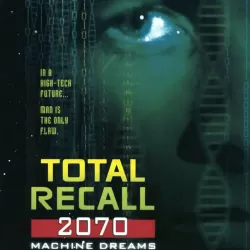 Total Recall 2070