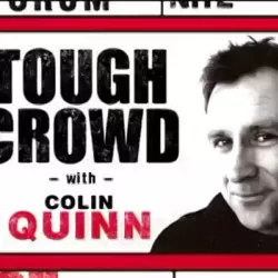 Tough Crowd with Colin Quinn