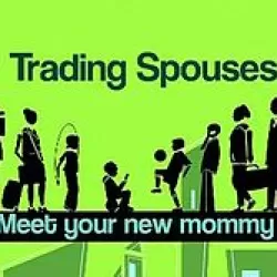 Trading Spouses: Meet Your New Mommy