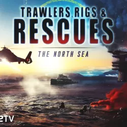 Trawlers, Rigs & Rescue: North Sea