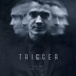 Trigger