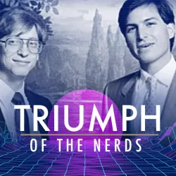 Triumph of the Nerds