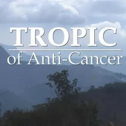 Tropic of Anti-Cancer