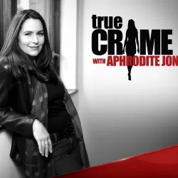 True Crime With Aphrodite Jones