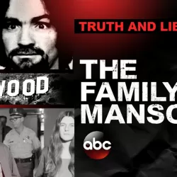 Truth and Lies: The Family Manson