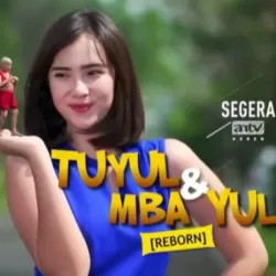 Tuyul & Mbak Yul Reborn