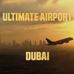 Ultimate Airport Dubai Compilations