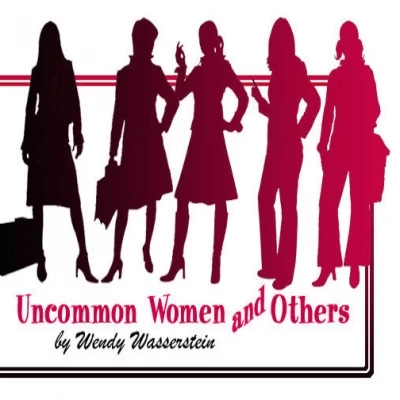 Uncommon Women and Others