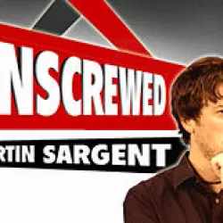 Unscrewed with Martin Sargent