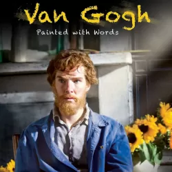 Van Gogh: Painted with Words