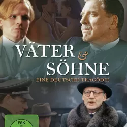 Väter und Söhne – Eine deutsche Tragödie