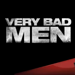 Very Bad Men