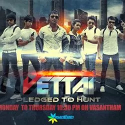 Vettai : Pledged to Hunt