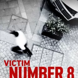 Victim Number 8
